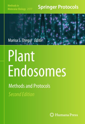 PLANT ENDOSOMES : methods and protocols.