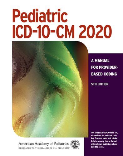 Pediatric ICD-10-CM 2020 : a manual for provider-based coding