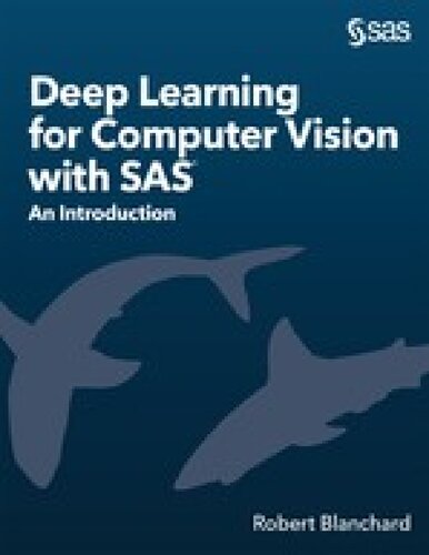 Deep Learning for Computer Vision with SAS: An Introduction