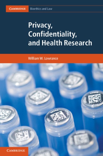 Privacy, Confidentiality, And Health Research