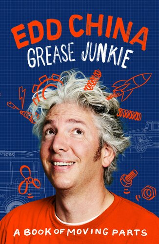 Grease Junkie: A Book of Moving Parts