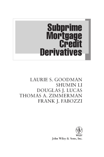 Subprime Mortgage Credit Derivatives