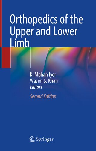 ORTHOPEDICS OF THE UPPER AND LOWER LIMB.