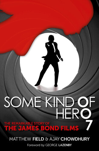 Some Kind of Hero: James Bond