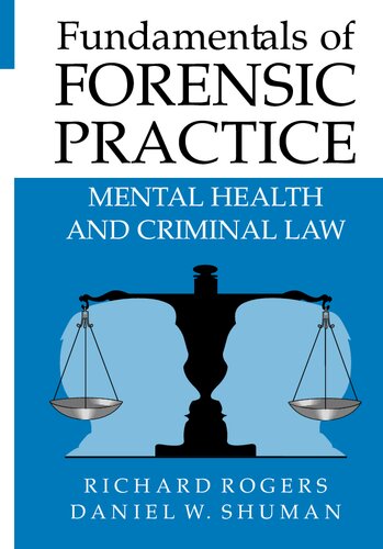 Fundamentals of Forensic Practice: Mental Health and Criminal Law