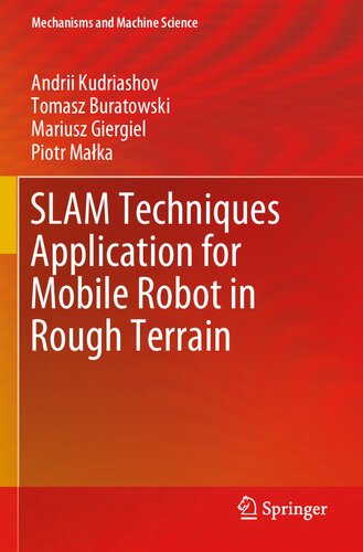 SLAM Techniques Application for Mobile Robot in Rough Terrain (Mechanisms and Machine Science (87), Band 87)