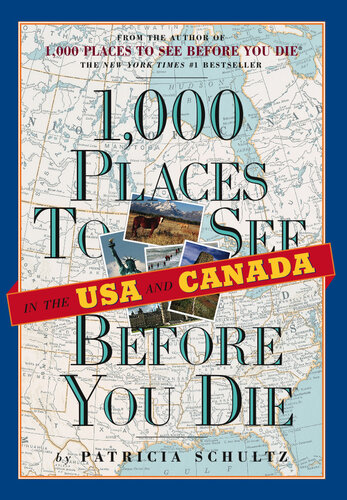 1,000 Places to See in the USA and Canada Before You Die