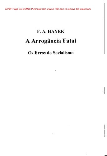 A arrogância fatal: os erros do socialismo