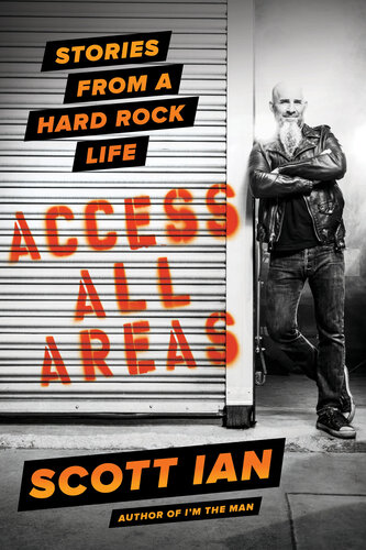 Access All Areas: Stories From a Hard Rock Life