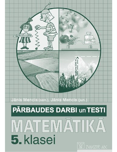 MATEMĀTIKA 5. KLASEI. Pārbaudes darbi un testi