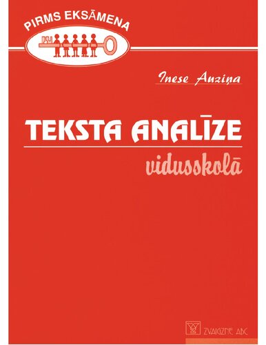 TEKSTA ANALĪZE VIDUSSKOLĀ