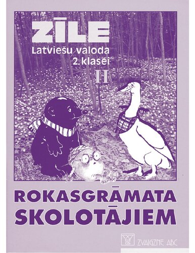 ZĪLE 2. KLASEI. Rokasgrāmata skolotājiem II