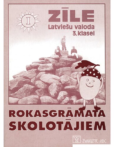 ZĪLE 3. KLASEI. Rokasgrāmata skolotājiem I