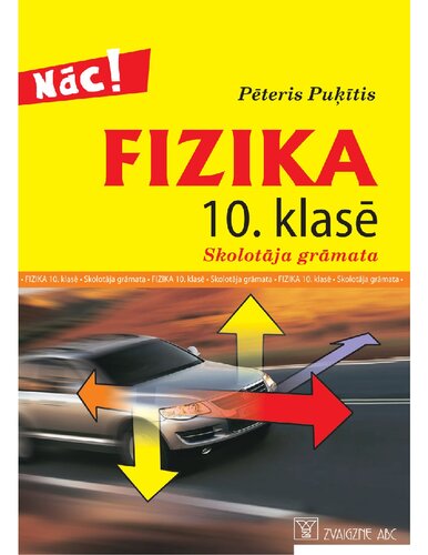 FIZIKA 10. KLASEI. Skolotāja grāmata