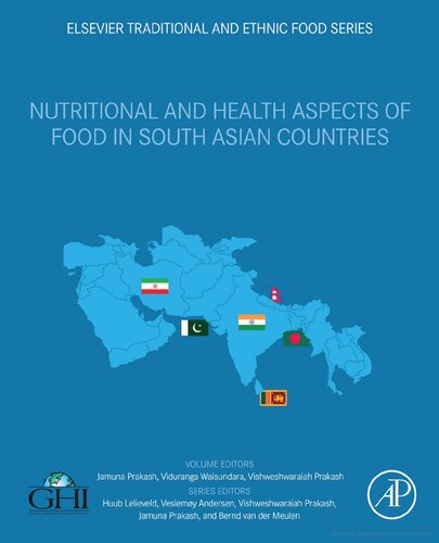 Nutritional and Health Aspects of Food in South Asian Countries (Nutritional and Health Aspects of Traditional and Ethnic Foods)