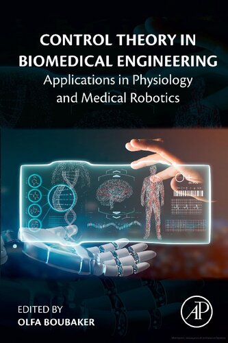 Control Theory in Biomedical Engineering: Applications in Physiology and Medical Robotics