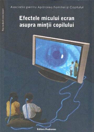 Efectele micului ecran asupra minții copilului