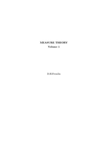 Measure Theory: Volume 1: The Irreducible Minimum