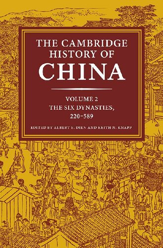 The Cambridge History of China: Volume 2, The Six Dynasties, 220–589