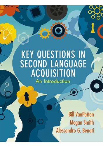 Key Questions in Second Language Acquisition