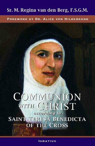 Communion with Christ ; According to Saint Teresa Benedicta of the Cross