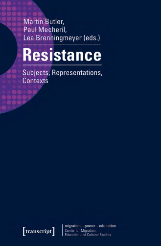 Resistance: Subjects, Representations, Contexts