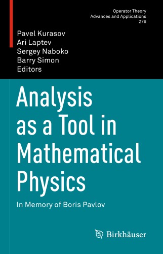 Analysis as a Tool in Mathematical Physics - In Memory of Boris Pavlov