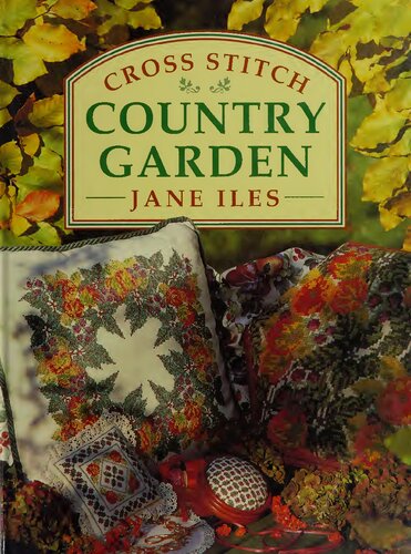 Cross Stitch Country Garden