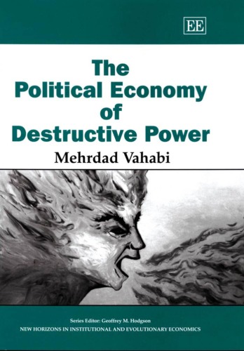 The Political Economy of Destructive Power