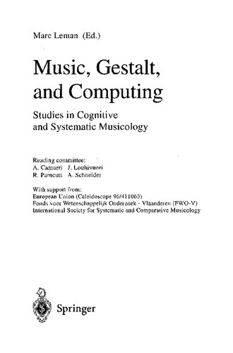 Music, Gestalt, and Computing: Studies in Cognitive and Systematic Musicology