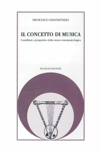 Il concetto di musica. Contributi e prospettive della ricerca etnomusicologica