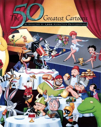 The 50 Greatest Cartoons: As Selected by 1,000 Animation Professionals