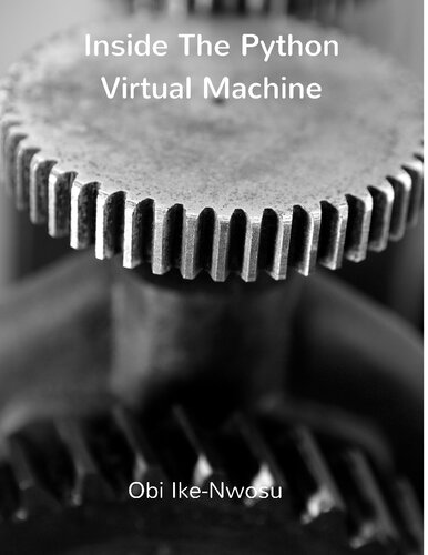 Inside The Python Virtual Machine