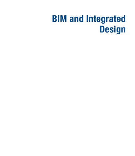 BIM and integrated design : strategies for architectural practice