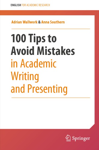 100 Tips To Avoid Mistakes In Academic Writing And Presenting