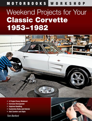 Weekend projects for your classic Corvette 1953-1982