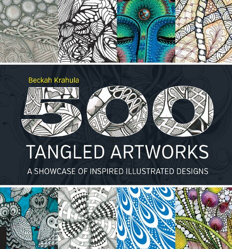 500 Tangled Artworks: A Showcase of Inspired Illustrated Designs