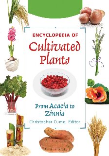 Encyclopedia of Cultivated Plants [3 volumes] ; From Acacia to zinnia