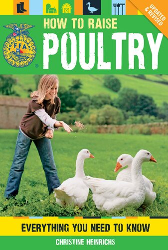 How to Raise Poultry: Everything You Need to Know, Updated & Revised (FFA)