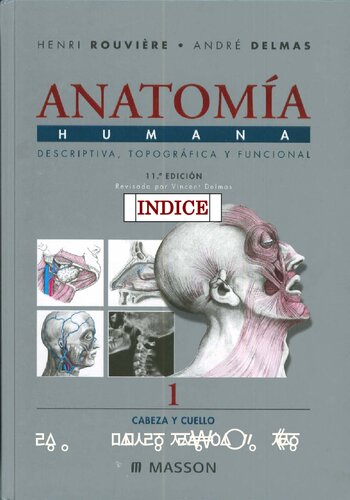Anatomía Humana Descriptiva, topográfica y funcional. Tomo 1. Cabeza y cuello
