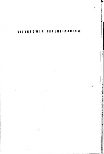 Eisenhower Republicanism: Pursuing the Middle Way