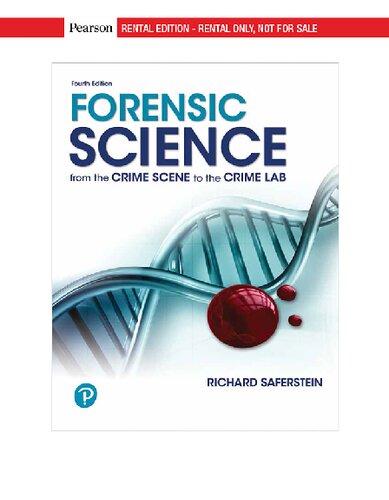 Forensic Science: From the Crime Scene to the Crime Lab (4th Edition) ()