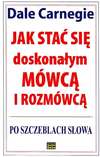 Jak stać się doskonałym mówcą i rozmówcą