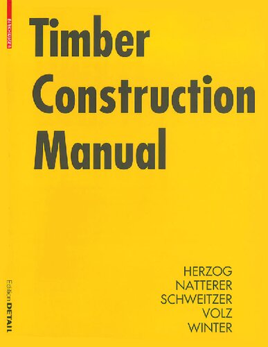 Timber Construction Manual (Construction Manuals (englisch))