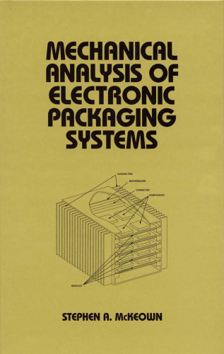 Mechanical Analysis of Electronic Packaging Systems