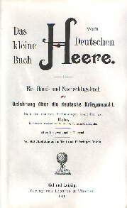 Oberleutnant Hein - Das kleine Buch vom Deutschen Heere (1901, 370 S., Scan)