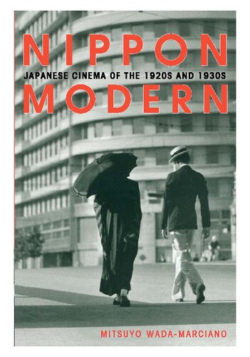 Nippon Modern: Japanese Cinema of the 1920s and 1930s