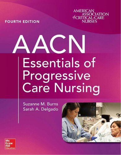 AACN essentials of progressive care nursing