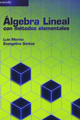 Álgebra lineal con métodos elementales (Matemáticas)