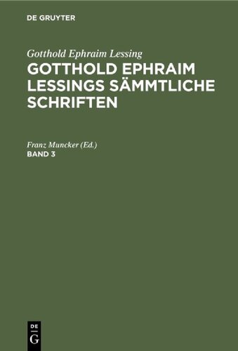 Gotthold Ephraim Lessings sämmtliche Schriften: Band 3